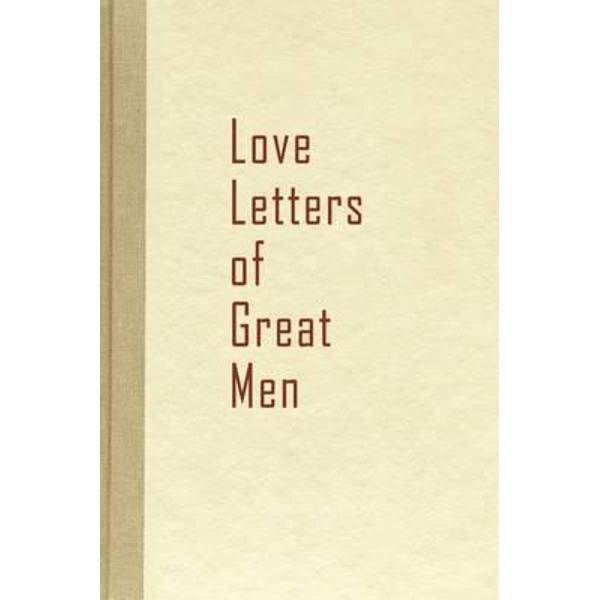 Love Letters of Great Men