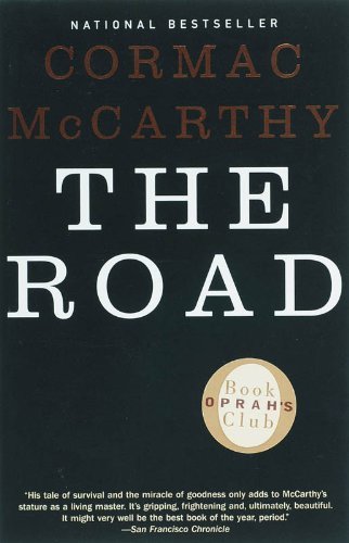 The Road by Cormac McCarthy