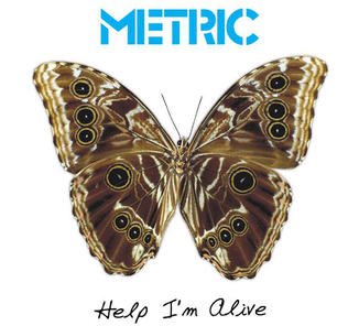 Help, I'm Alive - Metric