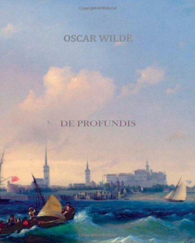 De Profundis by Oscar Wilde