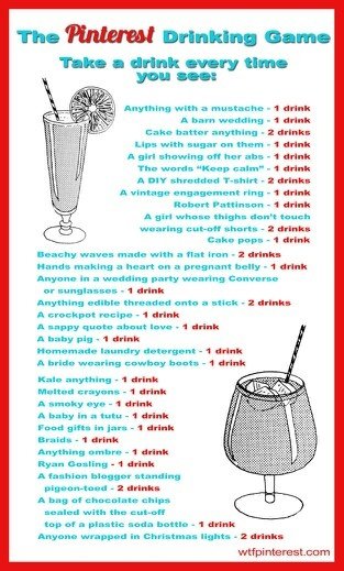 Pinterest Drinking Game