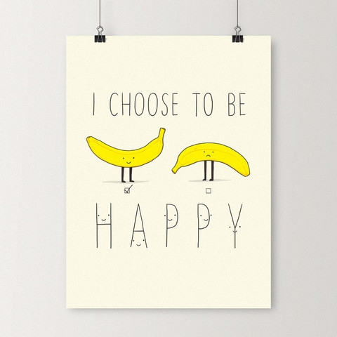 I Choose to Be Happy