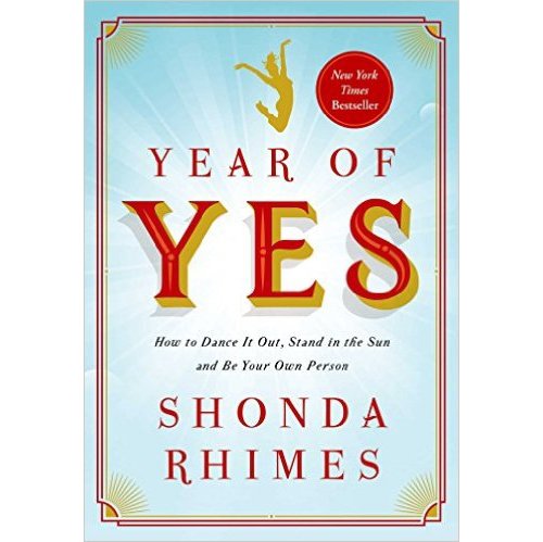 Year of Yes by Shonda Rhimes