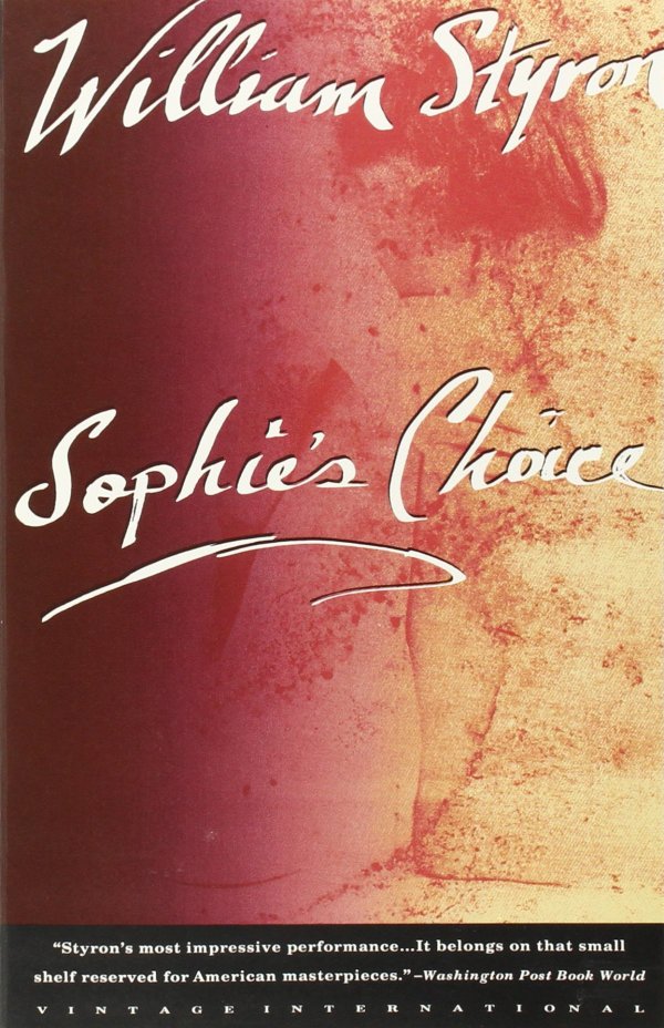 Sophie’s Choice by William Styron