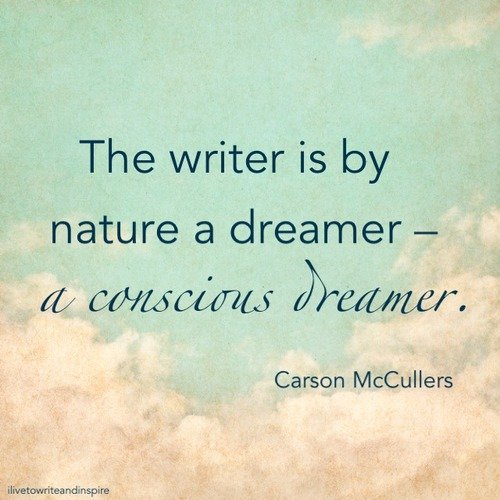 Writers Are Dreamers