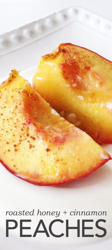 Roasted Honey & Cinnamon Peaches