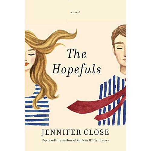 The Hopefuls by Jennifer Close