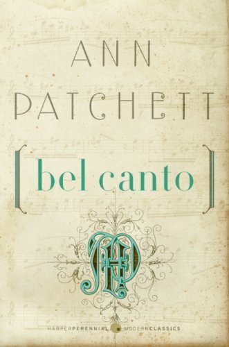 Bel Canto – Ann Patchett