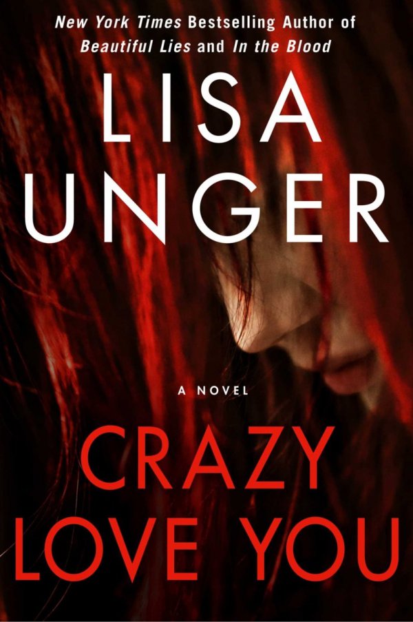 Crazy Love You by Lisa Unger