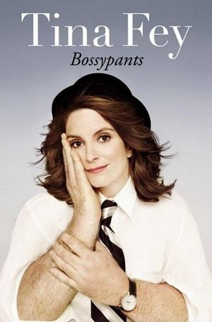 Bossypants by Tina Fey