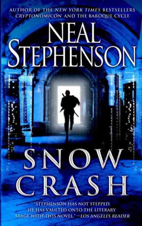 Snow Crash by Neal Stephenson