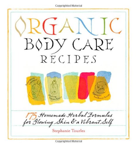 Organic Body Care Recipes