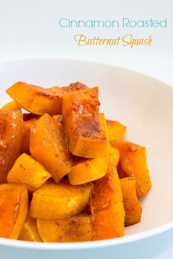 Cinnamon Roasted Butternut Squash