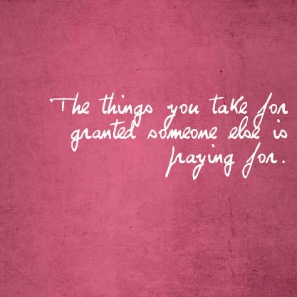 The Things You Take for Granted