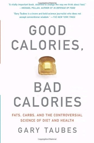 Good Calories, Bad Calories