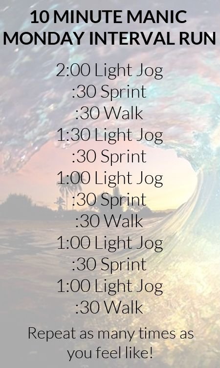 10 Minute Manic Monday Interval Run