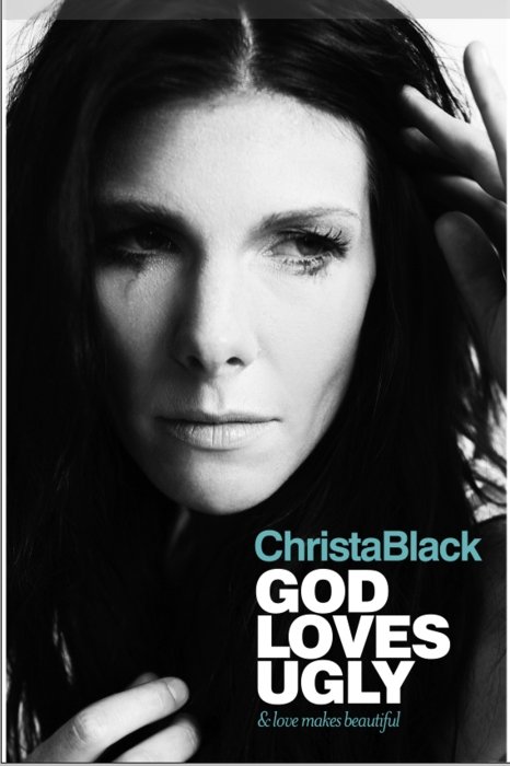 God Loves Ugly by Christa Black