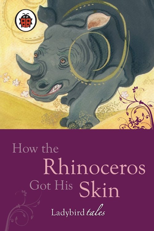 How the Rhinoceros Got His Skin