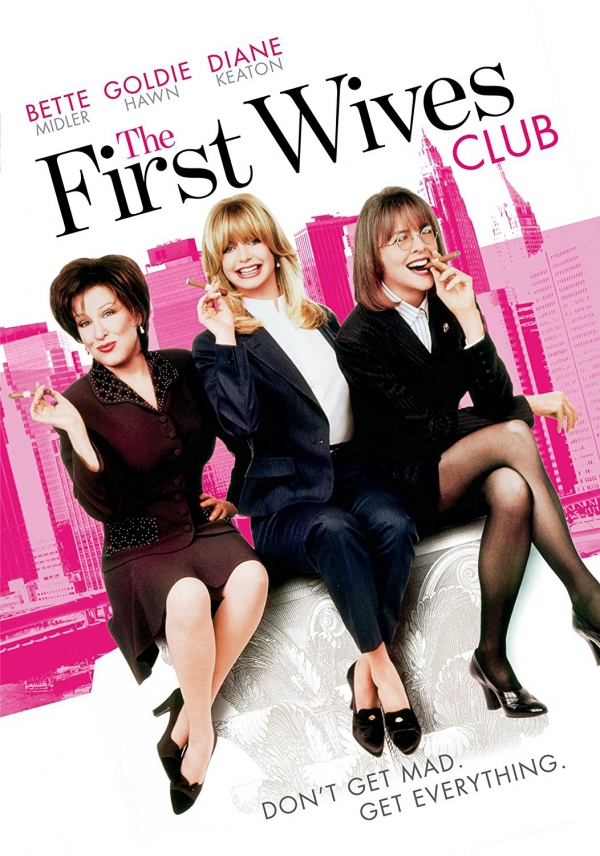 The First Wives Club (1996), FIRST WIVES CLUB, FIRST WIVES CLUB, The First Wives Club (1996), The First Wives Club (1996),