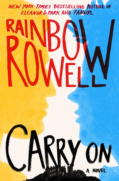 Carry on by Rainbow Rowell