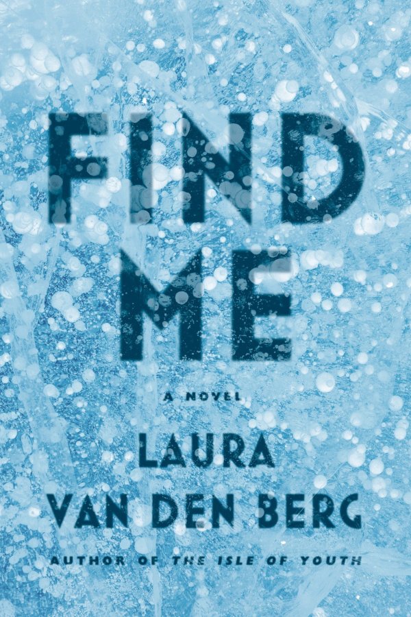 'Find Me' by Laura Van Den Berg