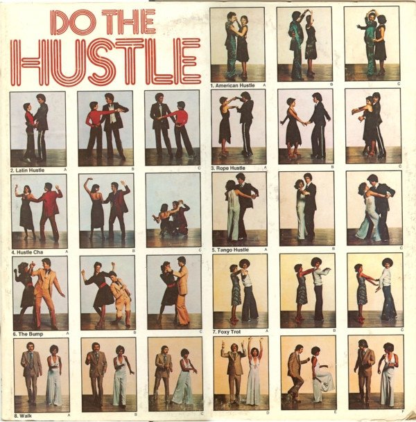 Do the Hustle!