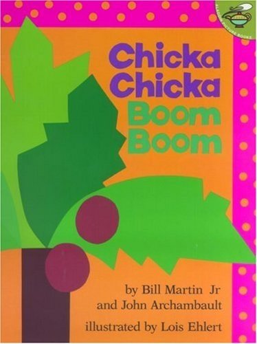 Chicka Chicka Boom Boom by Bill Martin Jr