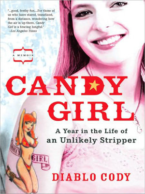 “Candy Girl” by Diablo Cody