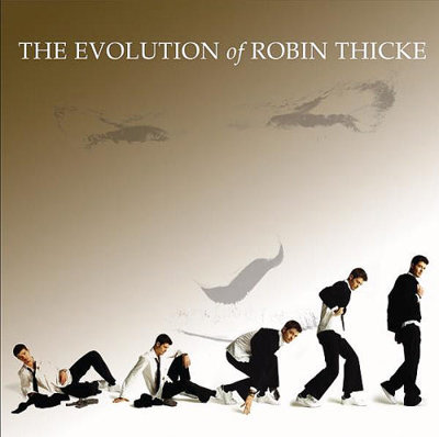 Robin Thicke – the Evolution of Robin Thicke