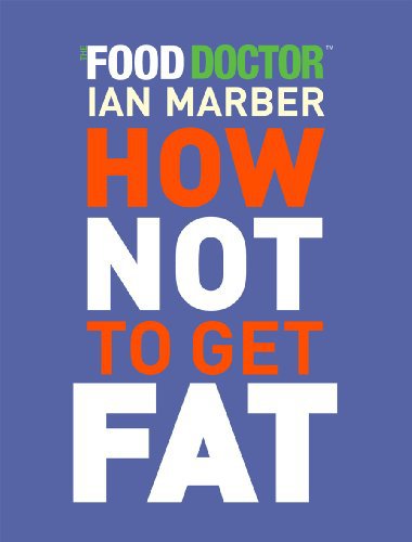 ‘How Not to Get Fat’