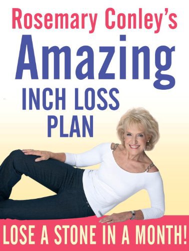 ‘Rosemary Connoleys Amazing Inch Loss Plan’