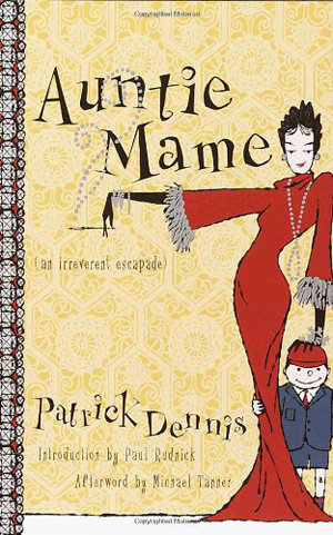 Auntie Mame by Patrick Dennis