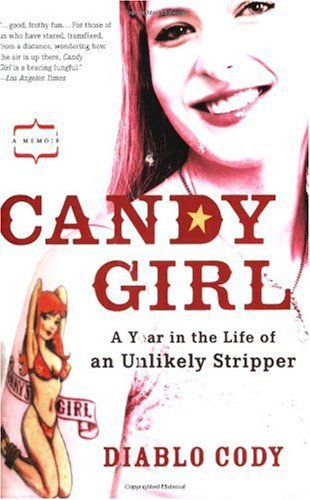 “Candy Girl” by Diablo Cody