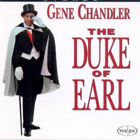 “Duke of Earl,” by Gene Chandler