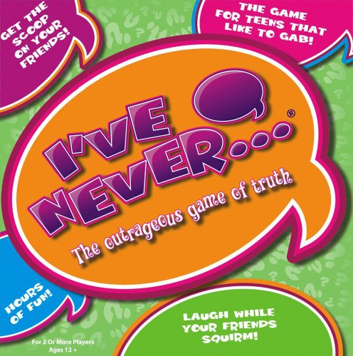 I’ve Never…Game – Teen Edition