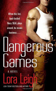 Dangerous Games by Lora Leigh