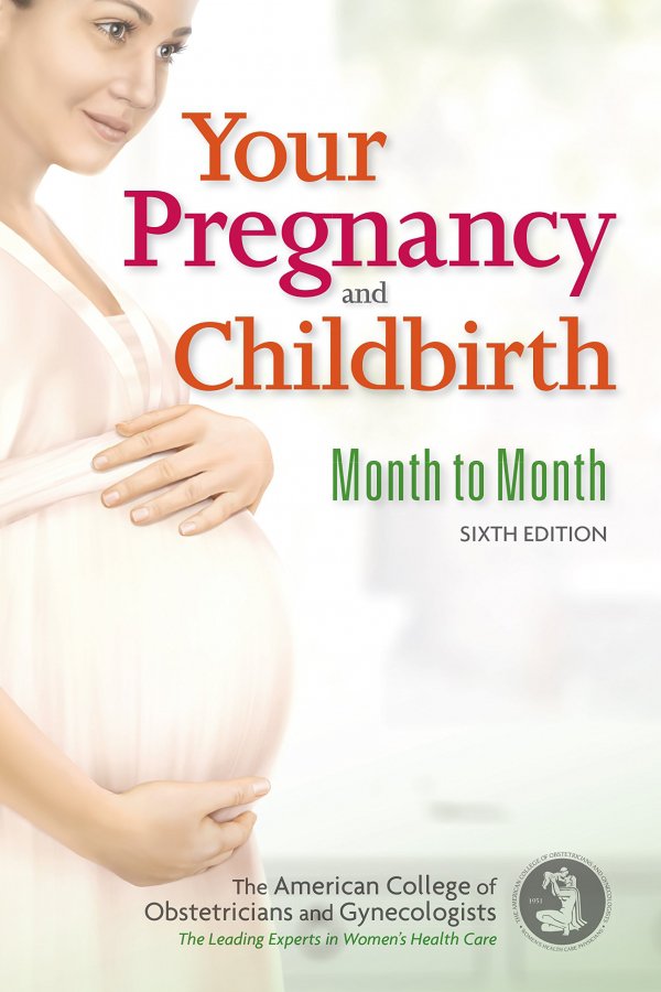 Your Pregnancy and Childbirth