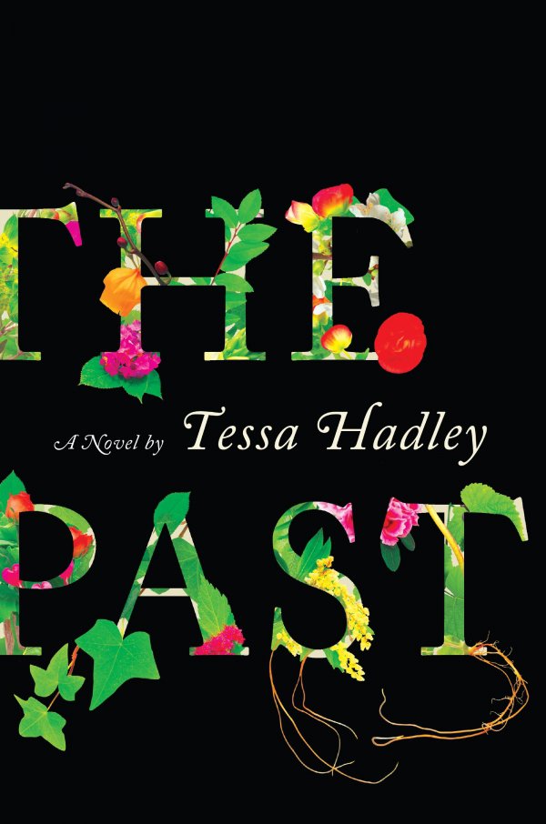 The past by Tessa Hadley