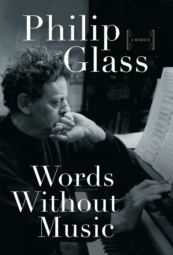 Words without Music by Philip Glass