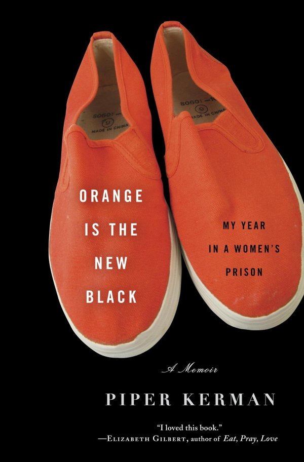 Orange is the New Black by Piper Kerman