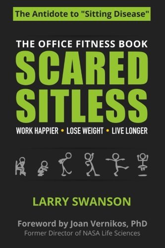 Scared Sitless by Larry Swanson